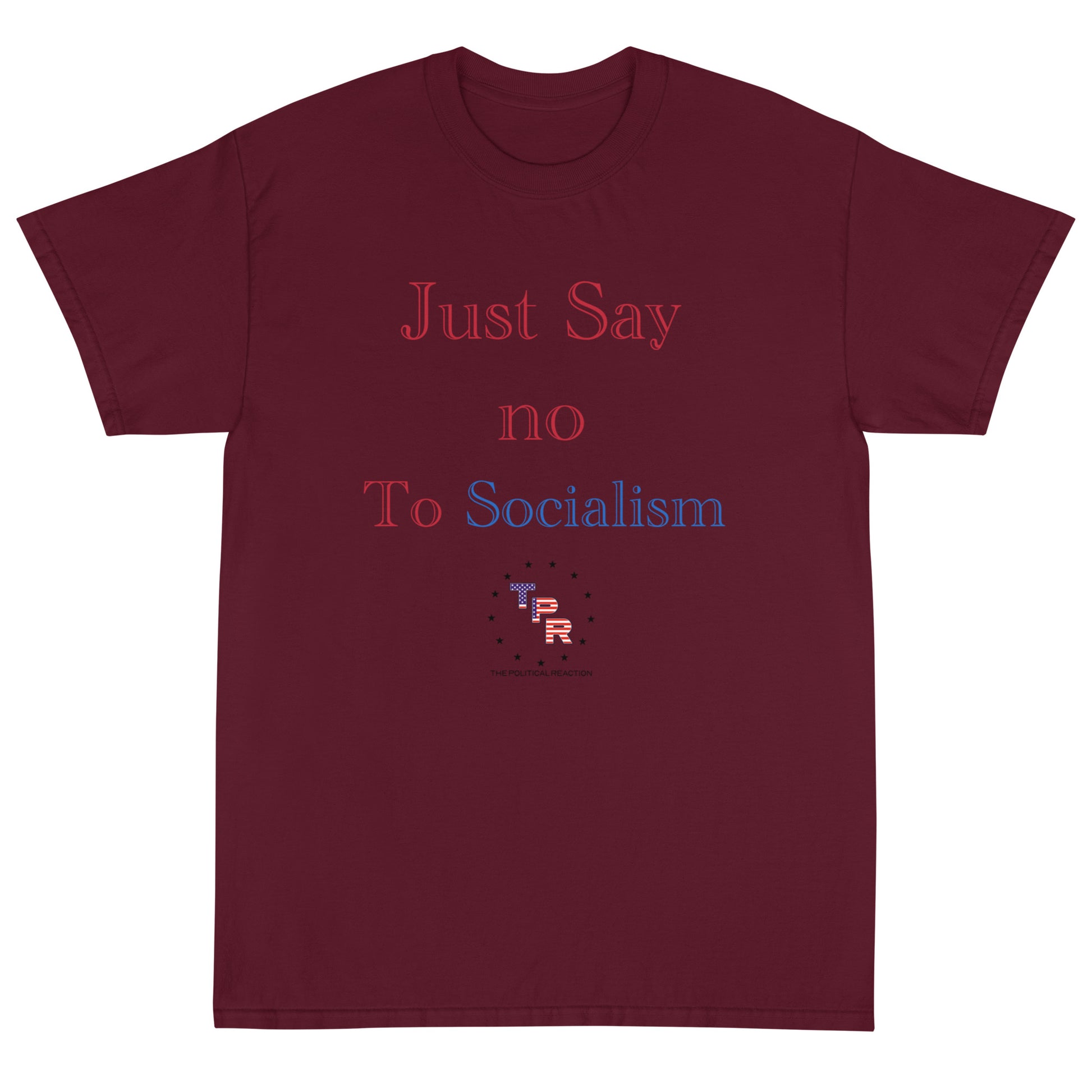 Just-say-no-to-socialism-t-shirt-Maroon