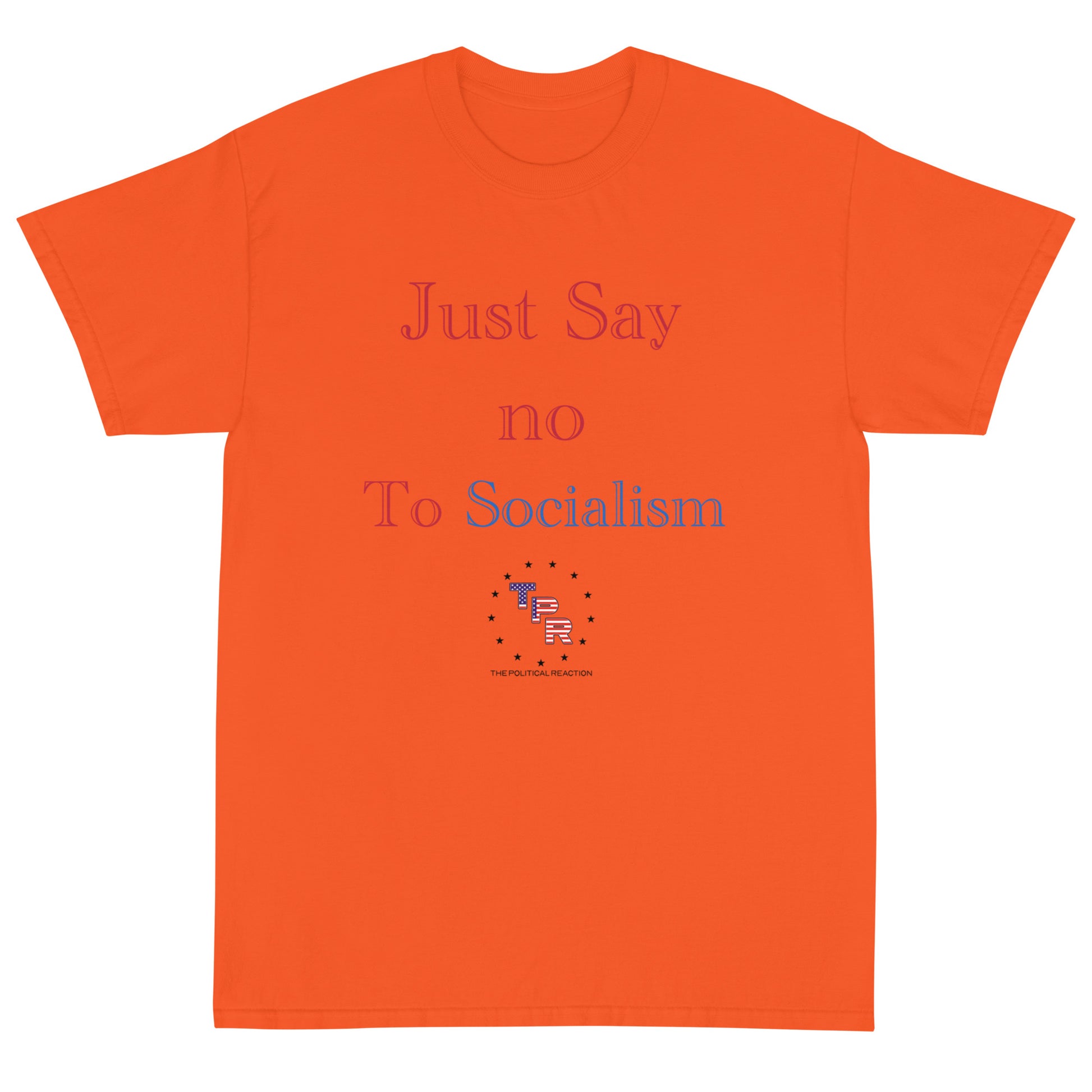 Just-say-no-to-socialism-t-shirt-Orange