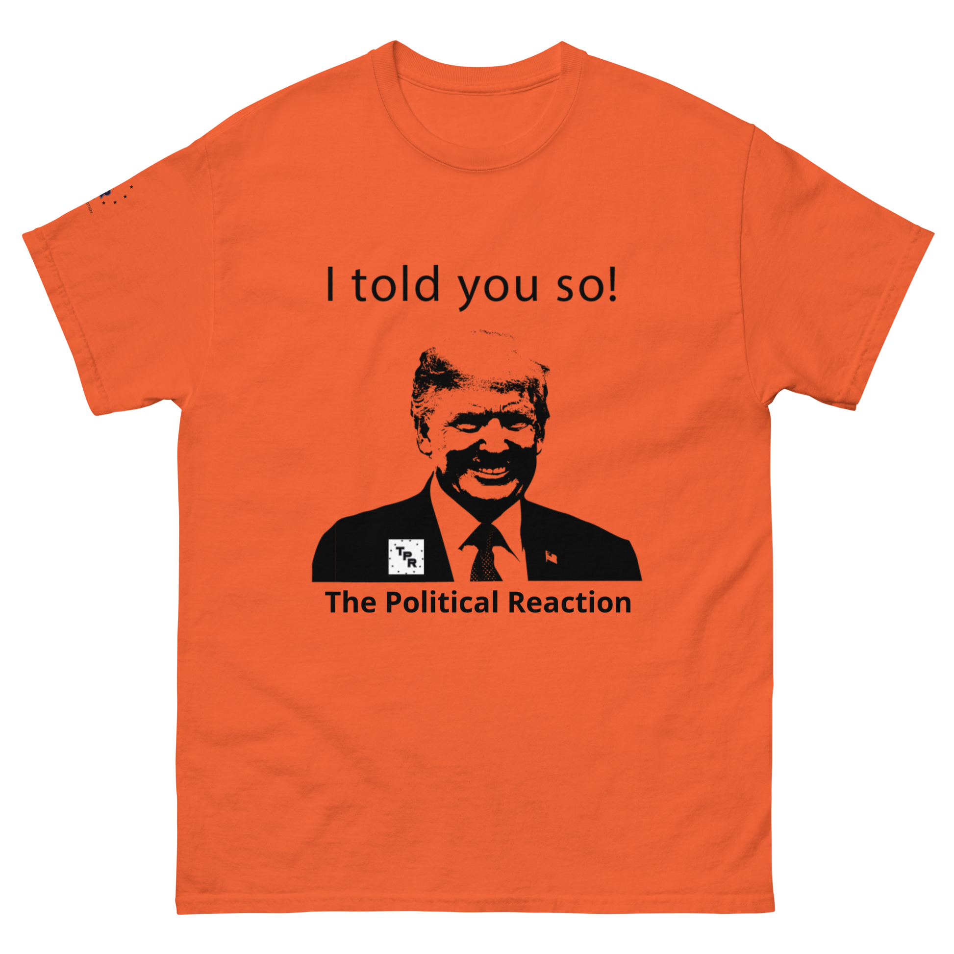 Trump-line-I-told-you-so-mens-classic-t-shirt-Black-outline-Orange-front