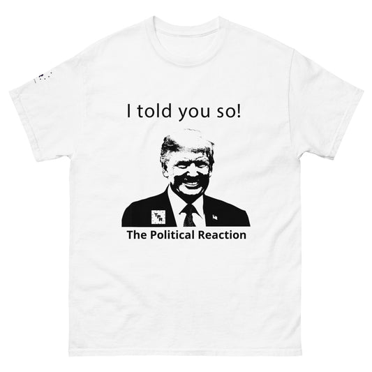 Trump-line-I-told-you-so-mens-classic-t-shirt-Black-outline-white-front